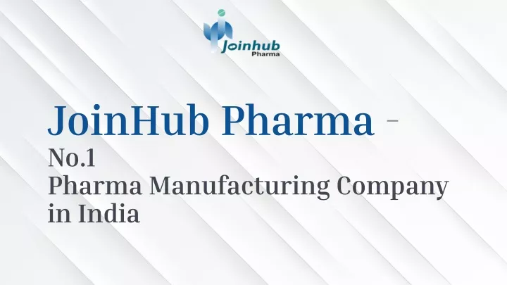 joinhub pharma no 1 pharma manufacturing company
