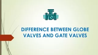 difference between globe valves and gate valves