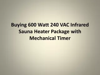 buying 600 watt 240 vac infrared sauna heater package with mechanical timer