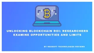 unlocking blockchain roi researchers examine