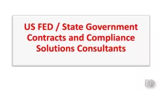 US FED  State Government Contracts and Compliance Solutions Consultants