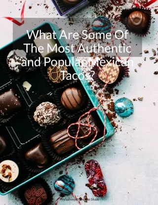 What Are Some Of The Most Authentic and Popular Mexican Tacos__5715