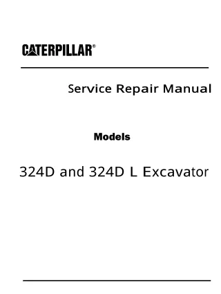 Caterpillar Cat 324D Excavator (Prefix CJX) Service Repair Manual (CJX00001 and up)