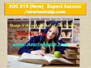 SOC 315 (New) Expect Success/newtonhelp.com