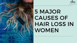 5 Major Causes of Hair Loss in Women: DoU Wigs