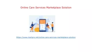 Online Care Services Marketplace Solution