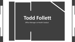 Todd Follett - Goal-oriented Professional From Easton, Massachusetts