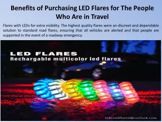 Benefits of Purchasing LED Flares for The People Who Are in Travel