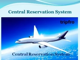 Central Reservation System