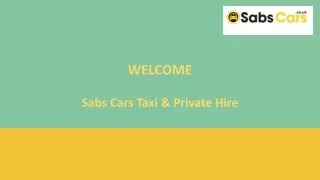 welcome sabs cars taxi private hire