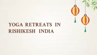 YOGA RETREATS IN RISHIKESH INDIA