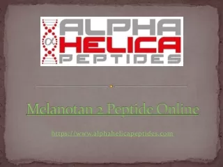 Melanotan 2 Peptide Online - Alpha Helica Peptides