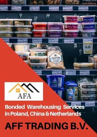 Bonded Warehousing Services in Poland, China & Netherlands