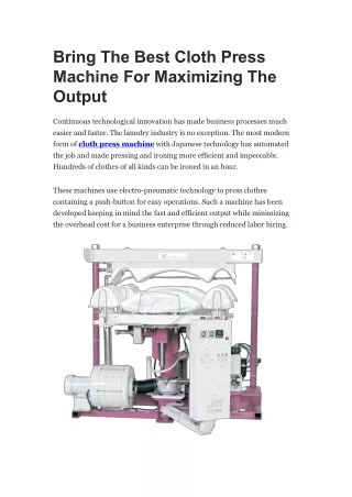 Bring The Best Cloth Press Machine For Maximizing The Output