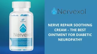 Nerve Repair Soothing Cream – The Best Ointment for Diabetic Neuropathy