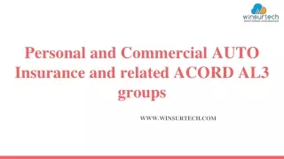 Personal and Commercial AUTO Insurance and related ACORD AL3 groups