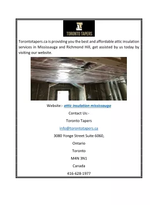 Attic Insulation Mississauga | Torontotapers.ca