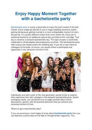 Enjoy Happy Moment Together with a bachelorette party