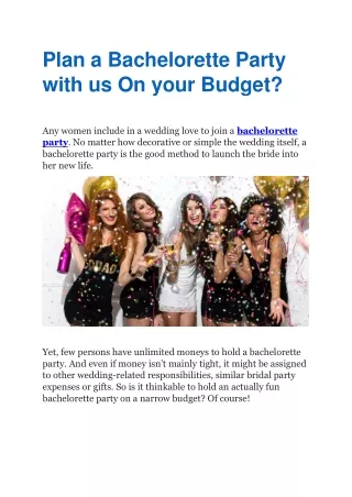 Plan a Bachelorette Party with us On your Budget
