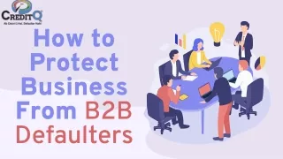 how to protect business from b2b defaulters