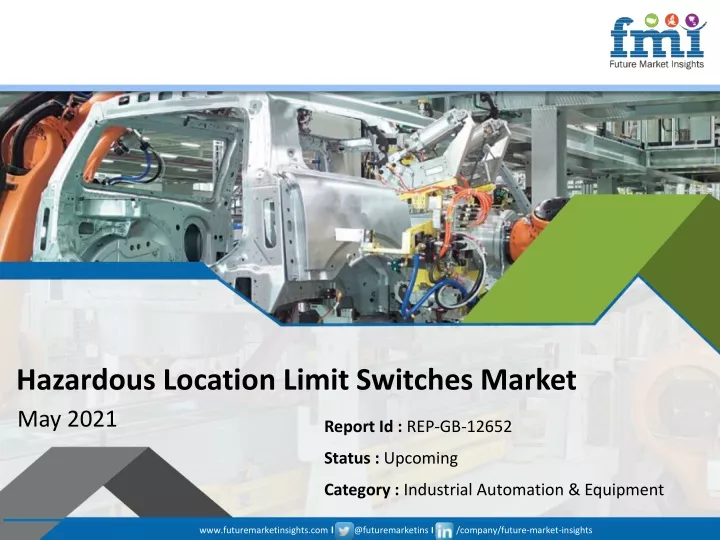 hazardous location limit switches market may 2021