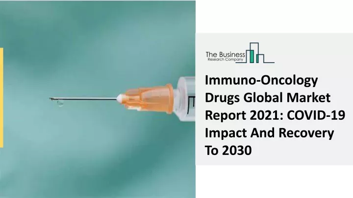 immuno oncology drugs global market report 2021