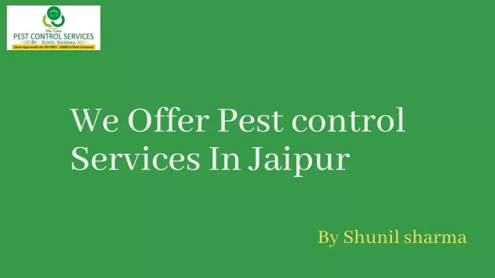 we offer pest control services in jaipur