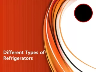 different types of refrigerators