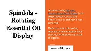 spindola rotating essential oil display