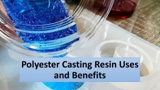 polyester casting resin uses and benefits