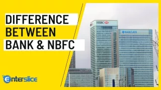 What is the differences between Bank and NBFC?