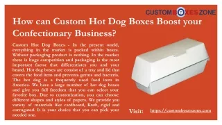 how can custom hot dog boxes boost your
