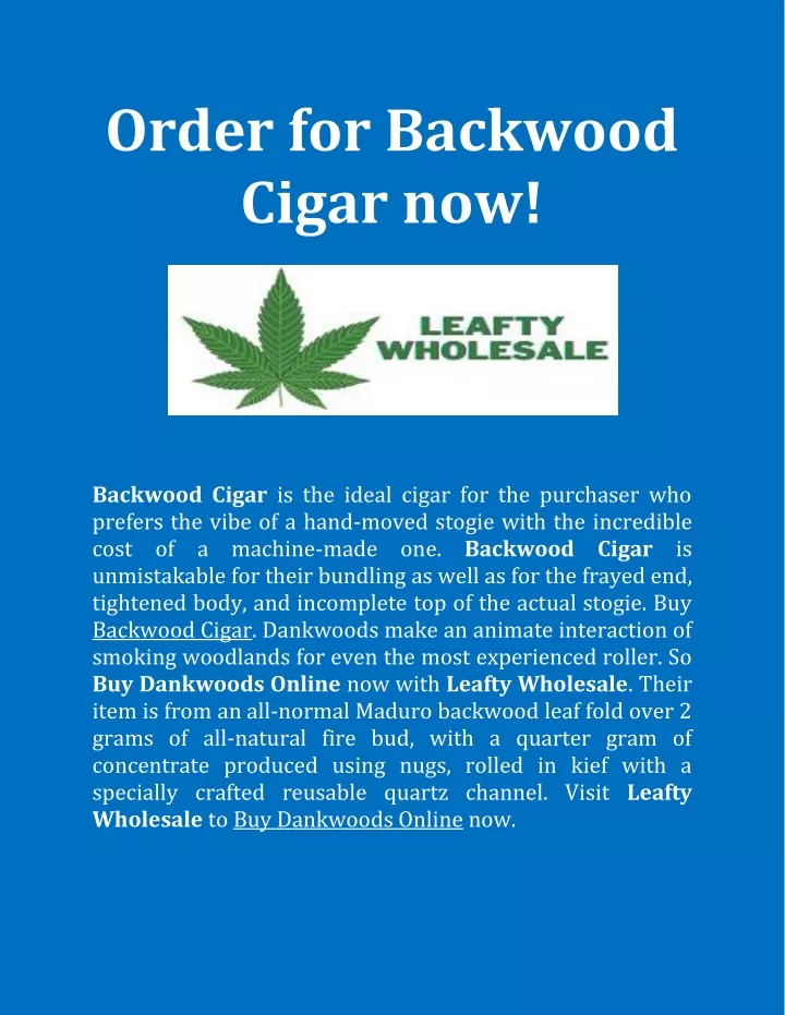 order for backwood cigar now
