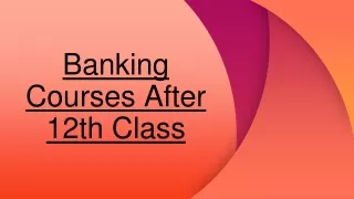 Banking Courses after 12th Class
