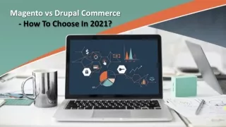 magento vs drupal commerce how to choose in 2021
