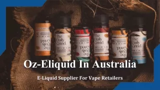 OZ-Eliquid - Supplier For Vape Retailers In Australia