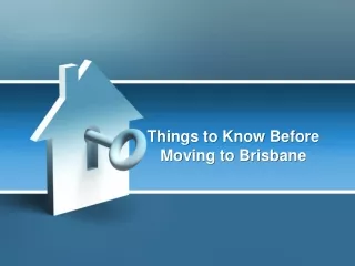 Things to Know Before Moving to Brisbane