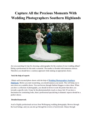 Capture All the Precious Moments With Wedding Photographers Southern Highlands