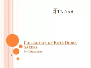 Latest collection of kota doria saree by triyah