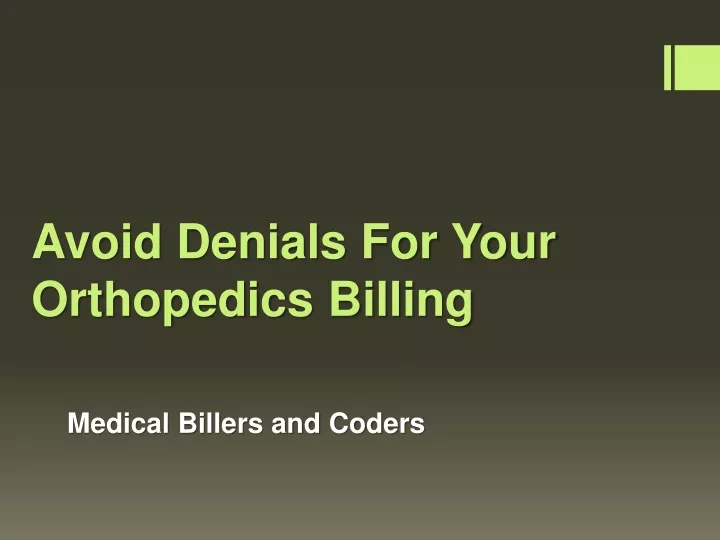 avoid denials for your orthopedics billing
