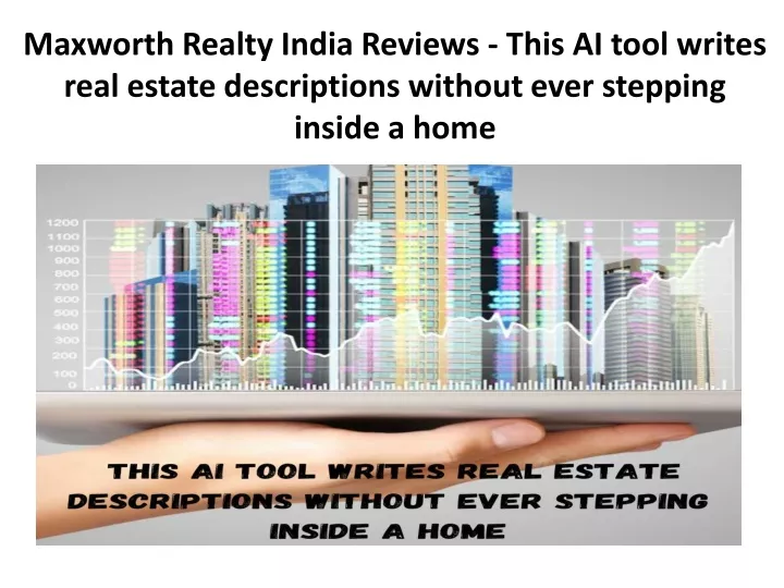 maxworth realty india reviews this ai tool writes