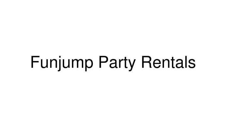 funjump party rentals