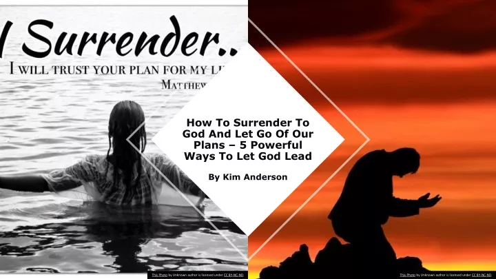 how to surrender to god and let go of our plans 5 powerful ways to let god lead