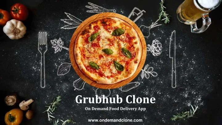 grubhub clone on demand food delivery app