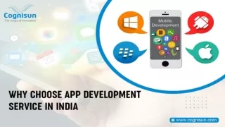 WHY CHOOSE APP DEVELOPMENT SERVICE IN INDIA