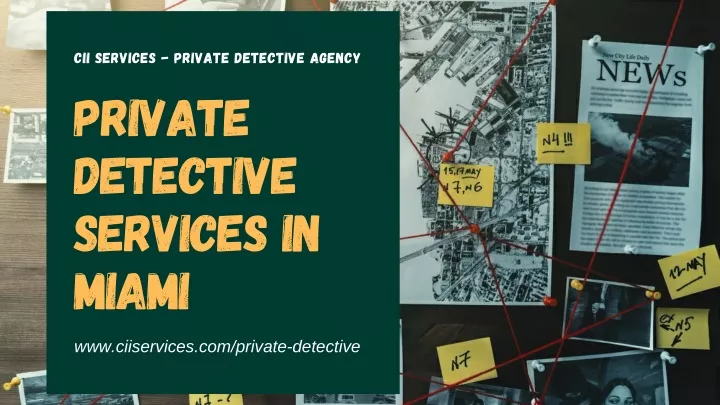 cii services private detective agency