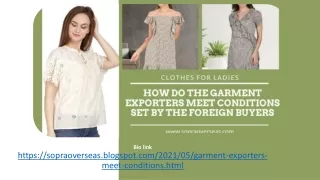 How Do The Garment Exporters Meet Conditions Set By The Foreign Buyers