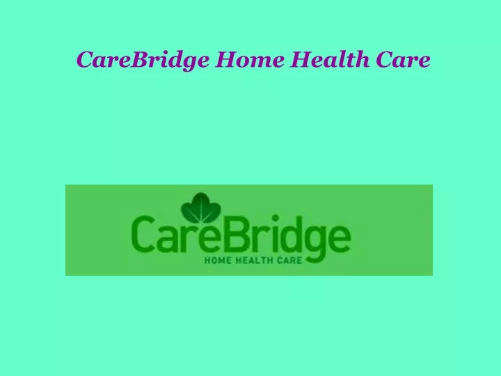 carebridge home health care