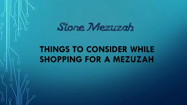 things to consider while shopping for a mezuzah
