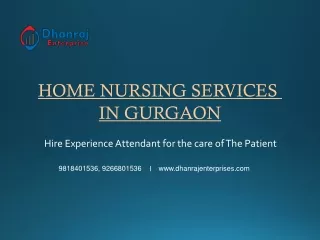 Hire The Best Home Nursing Services in Gurgaon!